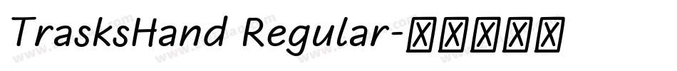 TrasksHand Regular字体转换